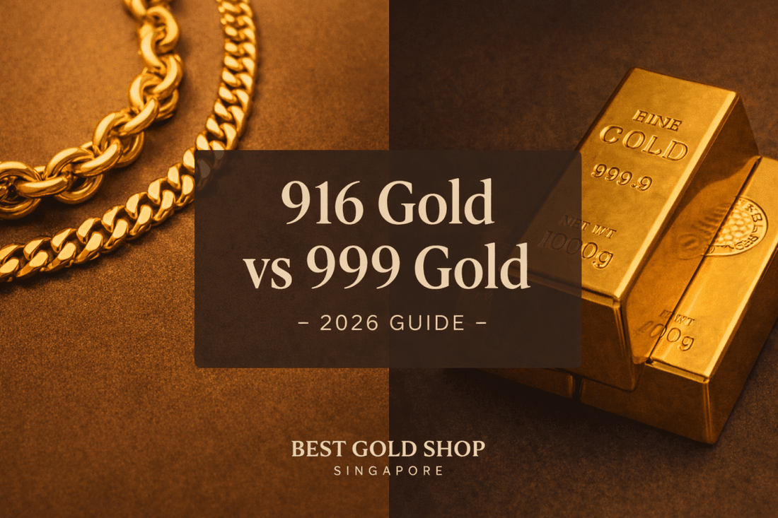 916 Gold vs 999 Gold: Which Is Better for Jewelry and Investment in Singapore (2026) - Best Gold Shop